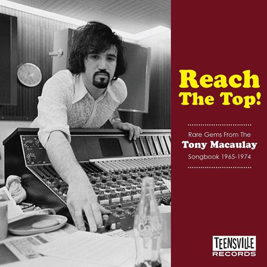 Reach The Top! (Rare Gems from the Tony Macaulay Songbook 1965-1974) - CD Audio