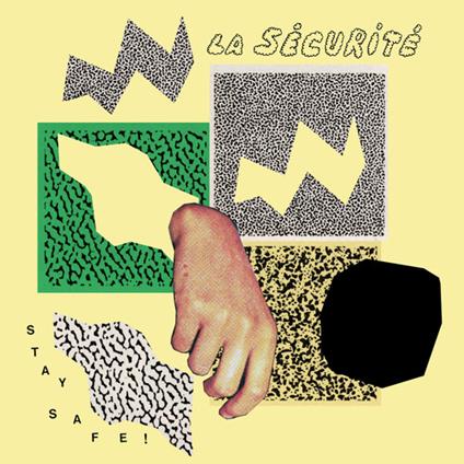Stay Safe! - Vinile LP di La Securite