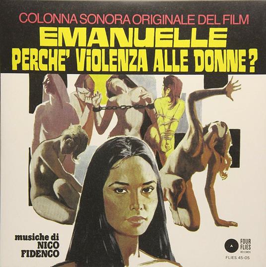 Emanuelle, Perche' Violenza Alle Donne? (Eternal Anguish / Come Back! Rhythm) - Vinile LP di Nico Fidenco