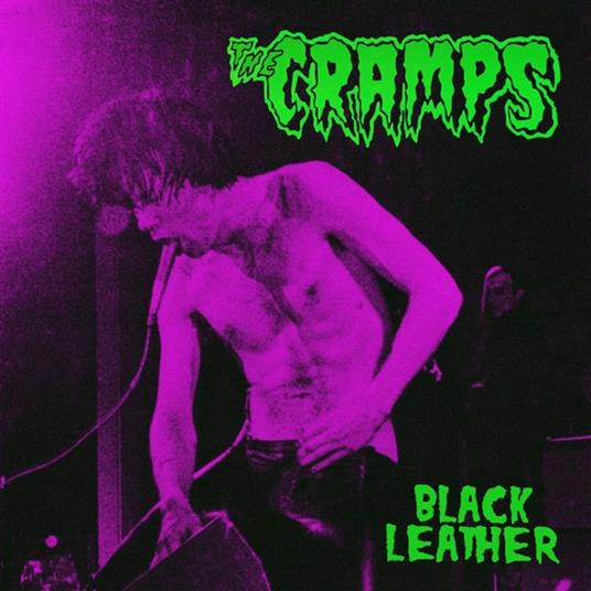 Black Leather. Live At The Stone, San Francisco - Vinile LP di Cramps