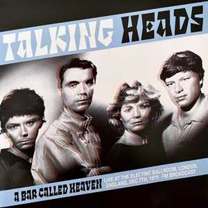 Vinile A Bar Called Heaven. Live Talking Heads