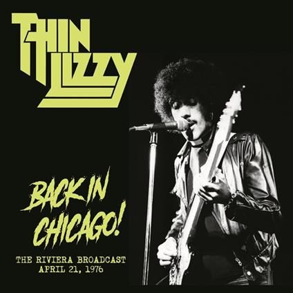 Back In Chicago (Pink Vinyl) - Vinile LP di Thin Lizzy