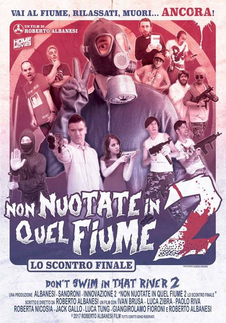 Non Nuotate In Quel Fiume 2. Lo scontro finale (DVD) di Roberto Albanesi - DVD