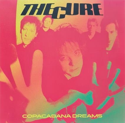 Copacabana Dreams. Liveat The Hollywood - Vinile LP di Cure