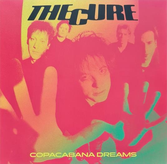 Copacabana Dreams. Liveat The Hollywood - Vinile LP di Cure
