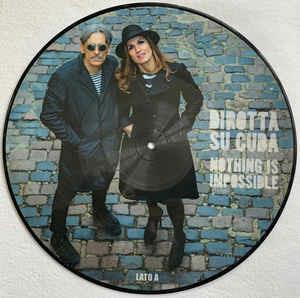 Nothing Is Impossible (Limited Edition) - Vinile LP di Dirotta su Cuba
