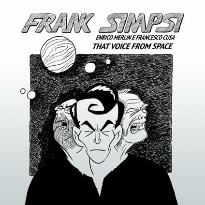 That Voice from Space - CD Audio di Frank Sinapsi