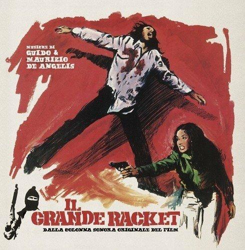 Il grande racket (Colonna sonora) - Vinile LP di Guido e Maurizio De Angelis