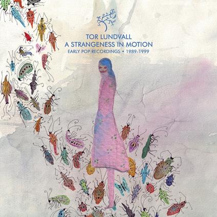 A Strangeness in Motion - Vinile LP di Tor Lundvall