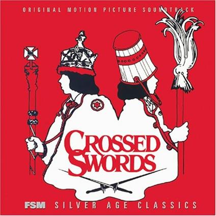 Crossed Swords (Colonna sonora) - CD Audio