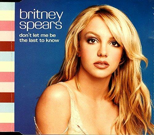 Don't Let Me Be the Last to Know - CD Audio Singolo di Britney Spears