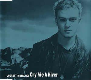 Cry Me A River - CD Audio di Justin Timberlake