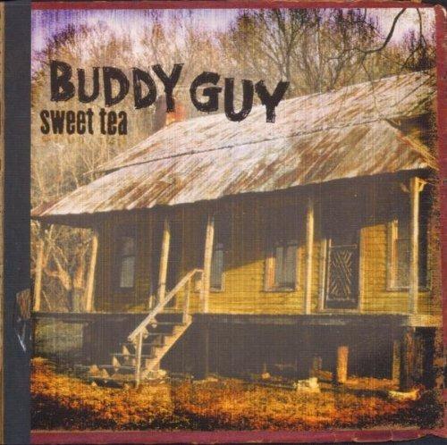 Sweet Tea - CD Audio di Buddy Guy