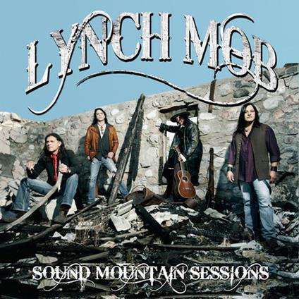 Sound Mountain Sessions - CD Audio di Lynch Mob
