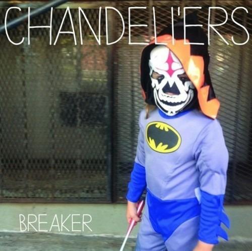 Breaker - Vinile LP di Chandeliers