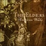 American Wake - CD Audio di Elders