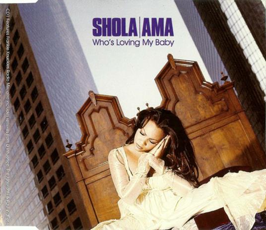 Who's Loving My Baby - CD Audio di Shola Ama