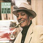 Lo mejor de la vida - CD Audio di Compay Segundo