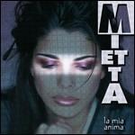La mia anima - CD Audio di Mietta