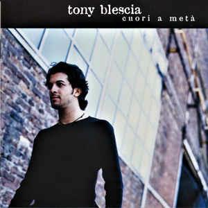 Cuori a Metà - CD Audio di Tony Blescia