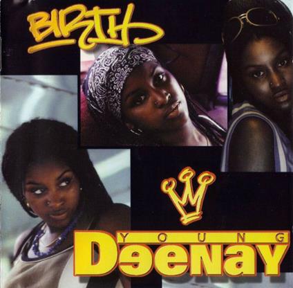 Birth - CD Audio di Young Deenay