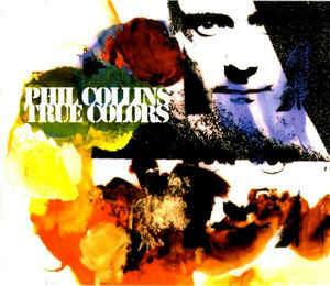 True Colors - CD Audio Singolo di Phil Collins