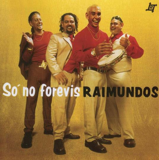 So No Forevis - CD Audio di Raimundos
