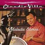 Melodie eterne - CD Audio di Claudio Villa