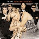 Equally Cursed & Blessed - CD Audio di Catatonia