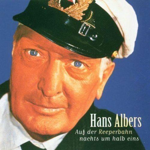 Auf Der Reeperbahn Nachts Um Halb Eins - CD Audio di Hans Albers