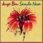 Samba Nova - CD Audio di Jorge Ben