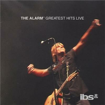 Greatest Hits Live - CD Audio di Alarm