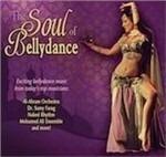 The Soul of Bellydance - CD Audio