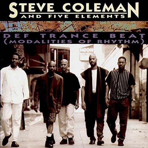 Def Trance Beat - CD Audio di Steve Coleman