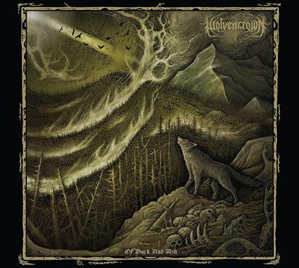 Of Bark & Ash - CD Audio di Wolvencrown