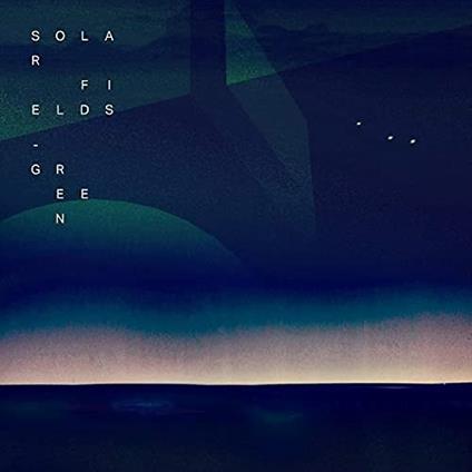 Green - Vinile LP di Solar Fields