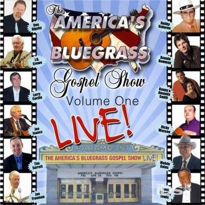 America's Bluegrass Gospel Show 1: Live - CD Audio
