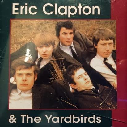 Eric Clapton & The Yardbirds - CD Audio di Eric Clapton,Yardbirds