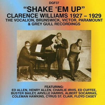 Shake Em Up - CD Audio di Clarence Williams