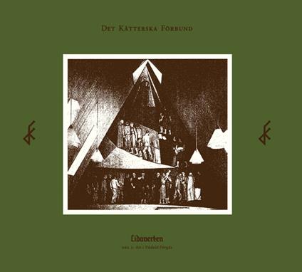 Lidaverken Del I. Att I Vadeld Forgas - Vinile LP di Det Kätterska Förbund