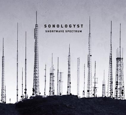 Shortwave Spectrum - CD Audio di Sonologyst