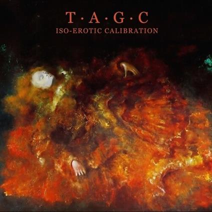 Iso-Erotic Calibration - CD Audio di TAGC