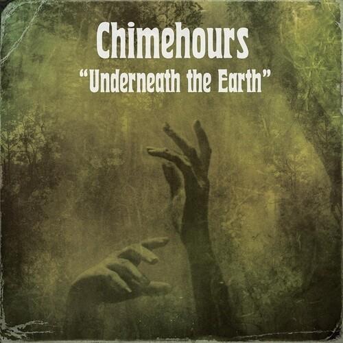 Underneath The Earth - Vinile LP di Chimehours