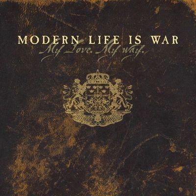 My Love My Way (Orange Vinyl) - Vinile LP di Modern Life Is War