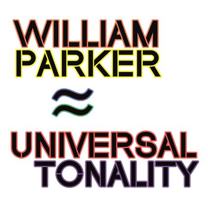 Universal Tonality - CD Audio di William Parker