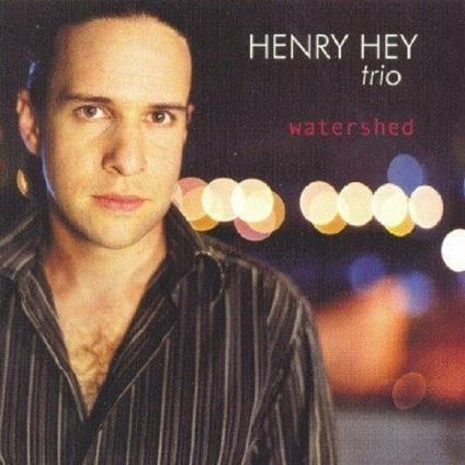 Watershed - CD Audio di Henry Hey