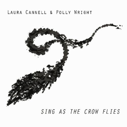 Sing as the Crow Flies - CD Audio di Laura Cannell