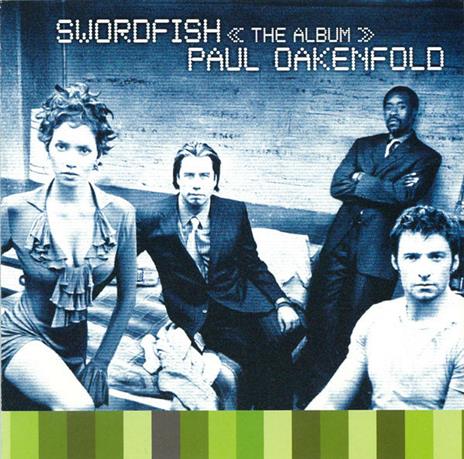 Swordfish - CD Audio di Paul Oakenfold