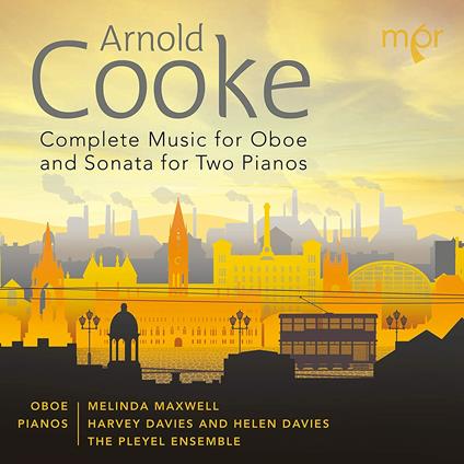 Complete Music For Oboe And Sonata For Two Pianos - CD Audio di Arnold Cooke