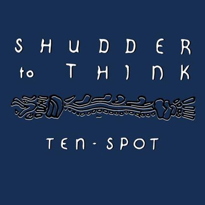Ten Spot - Vinile LP di Shudder to Think